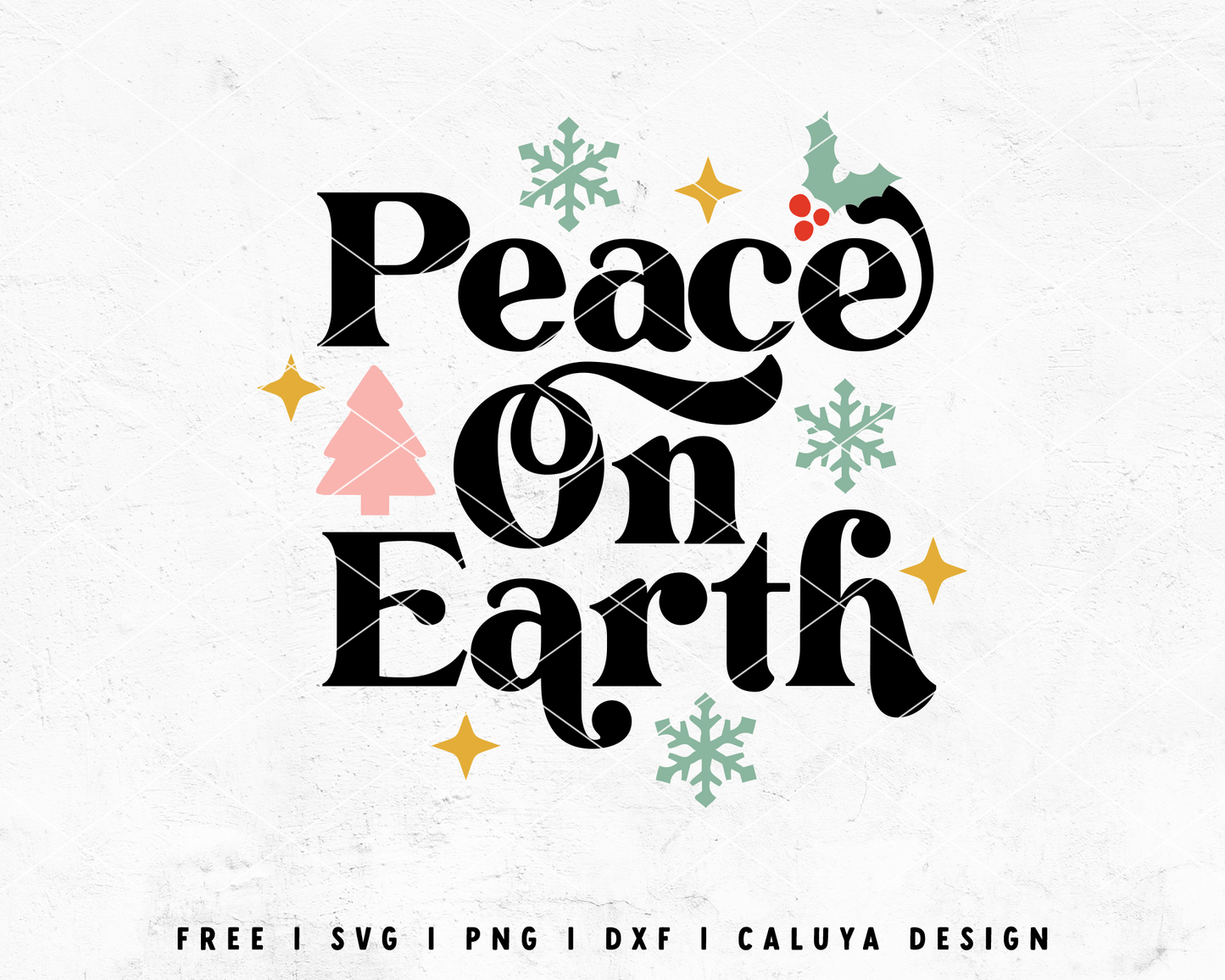 FREE Peach On Earth SVG | Christams Quote SVG Cut File for Cricut, Cameo Silhouette | Free SVG Cut File
