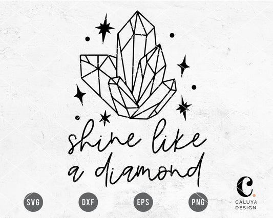 Shine Like A Diamond SVG