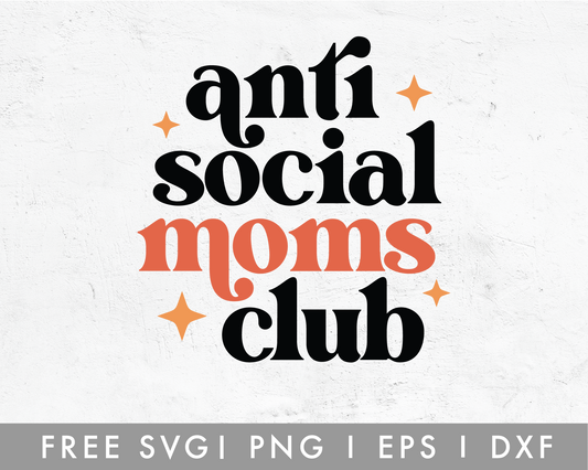 FREE Anti Social Moms Club SVG Cut File for Cricut, Cameo Silhouette | Free SVG Cut File