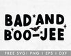FREE Bad and BooJee SVG For Cricut, Cameo Silhouette – Caluya Design