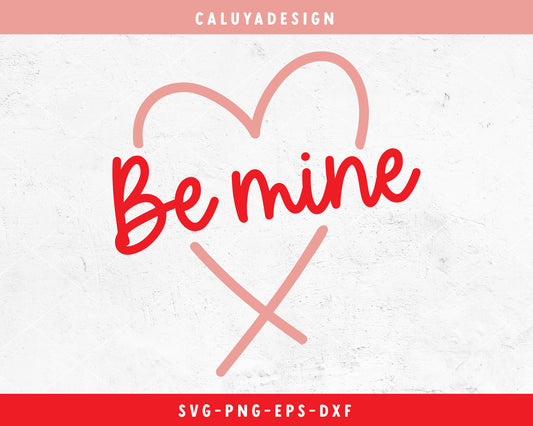 Be Mine Heart SVG Cut File for Cricut, Cameo Silhouette | Valentine's Day SVG