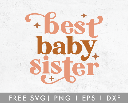 FREE Best Baby Sister SVG
