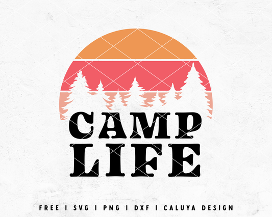 FREE Camp Life SVG | Camping SVG