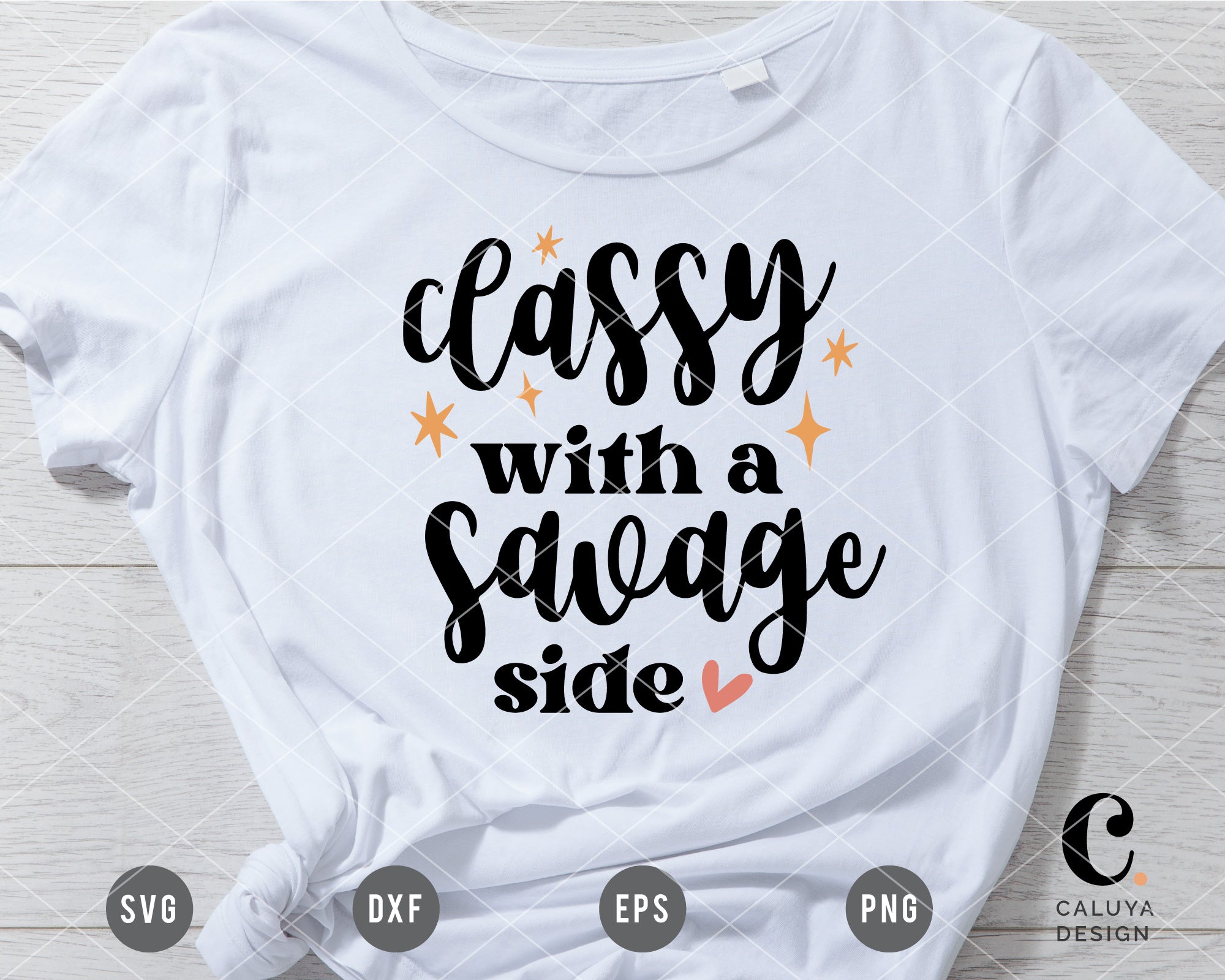 Classy With a Savage Side SVG – Caluya Design