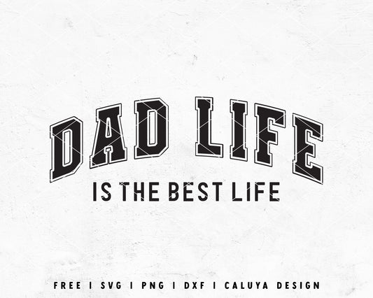 FREE Dad Life SVG | Father's Day SVG