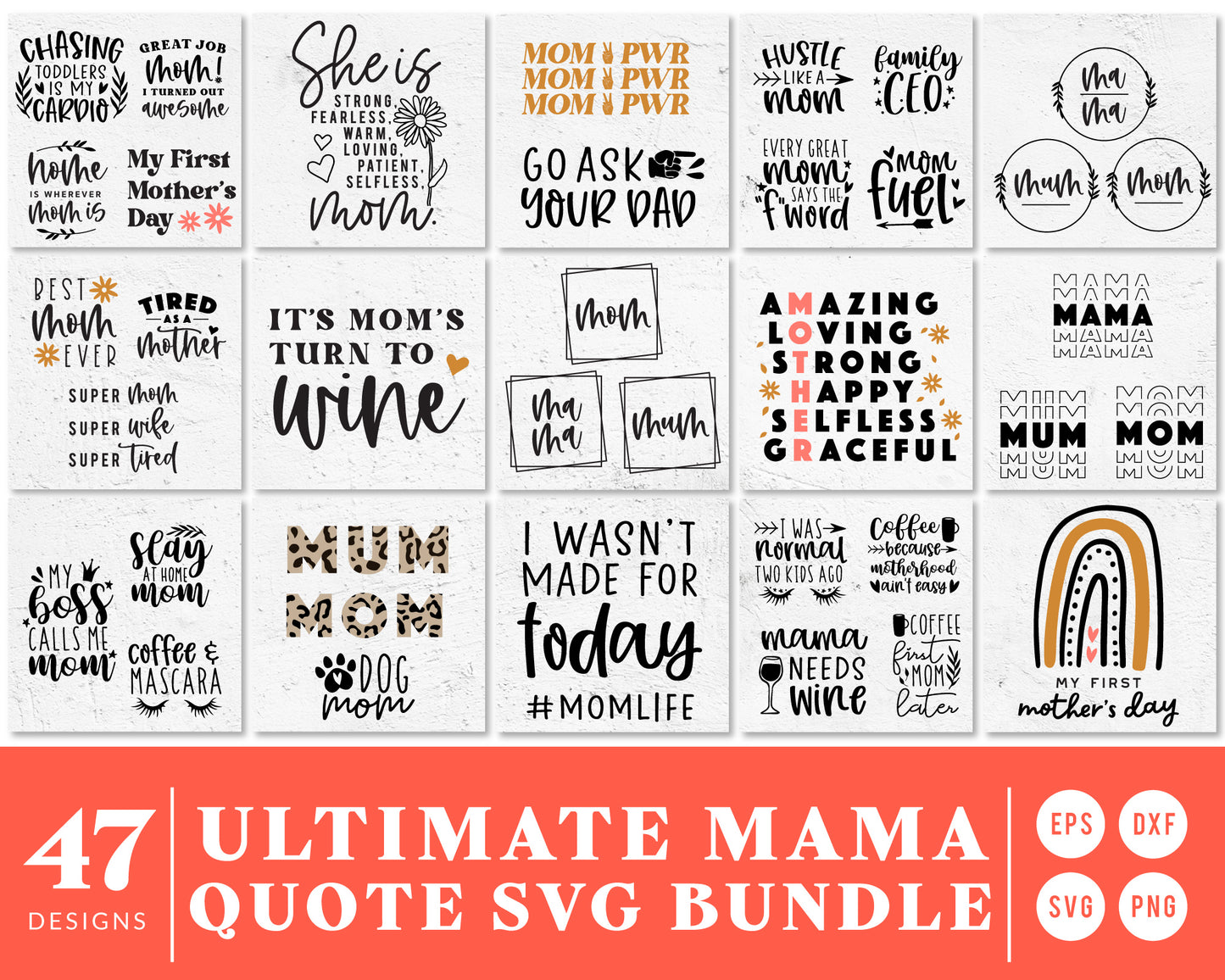BIG! Mom T-shirt Making Quote SVG Bundle