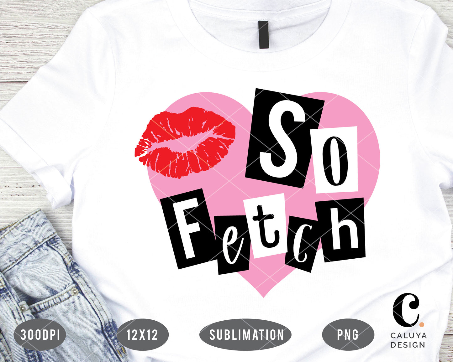 So Fetch PNG For Sublimation