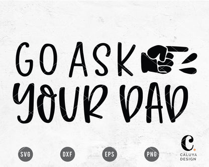 Go Ask Dad SVG