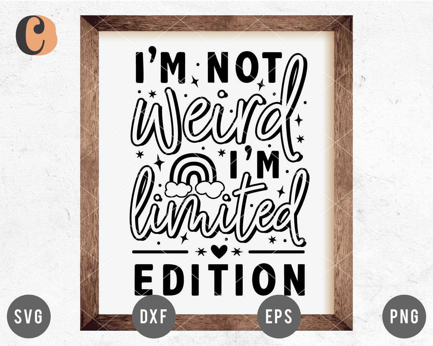 I'm Not Weird I'm Limited Edition SVG