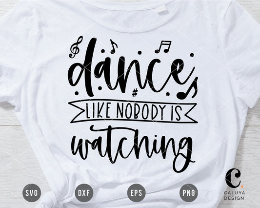 Dance Like Nobody Is Watching SVG