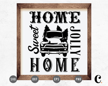Home Sweet Jolly Home Sign SVG