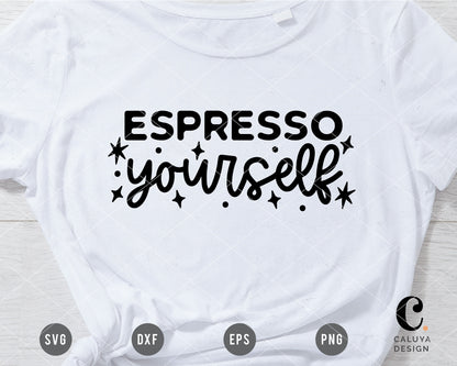 Espresso Yourself SVG