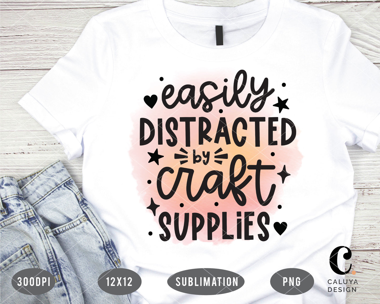Easily Distracted By Craft Supplies PNG Sublimation File
