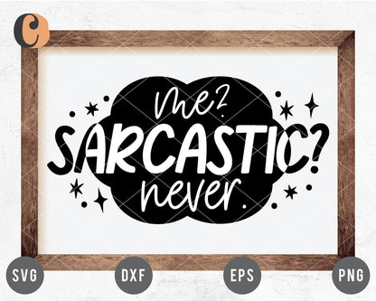 Me? Sarcastic? Never. SVG