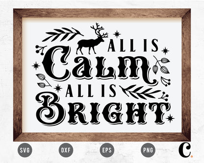 All Is Calm All Is Bright SVG