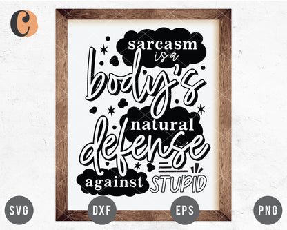 Sarcasm Is a Body's Natural Defense Against Stupid SVG