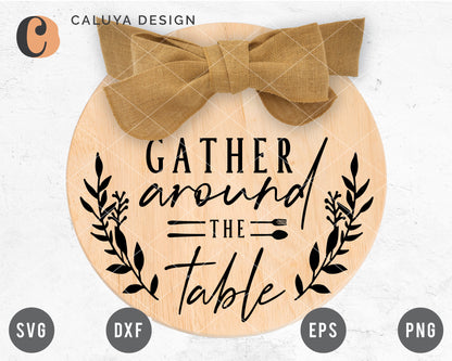 Gather Around The Table Sign SVG