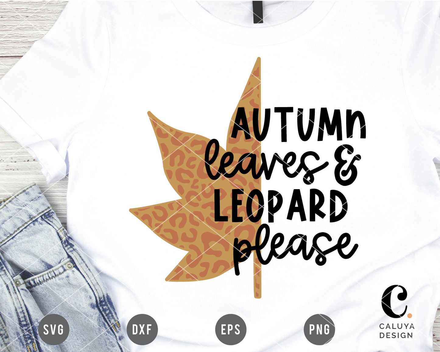 Autumn Leaves & Leopard Please SVG