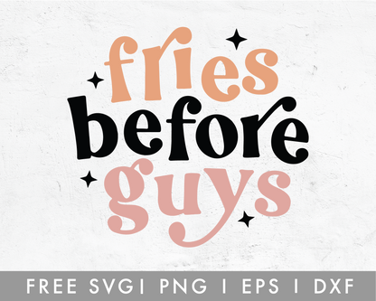 FREE Fries Before Guys SVG