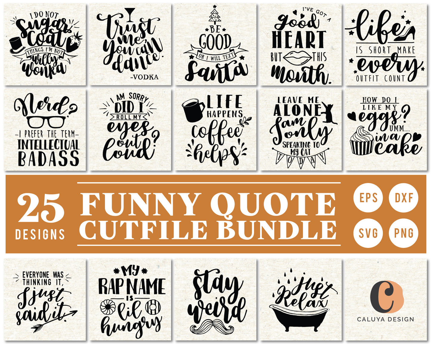 Funny Quote SVG Bundle | 25 Pack