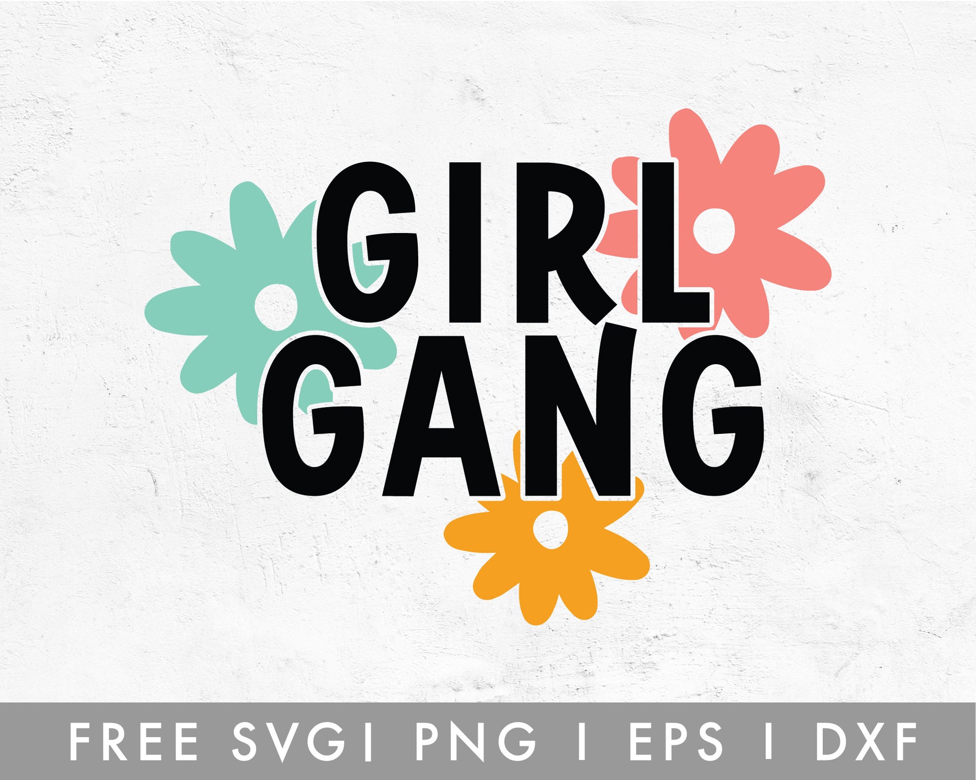 FREE Girl Power SVG | Girl Gang SVG Cut File for Cricut, Cameo Silhouette | Free SVG Cut File