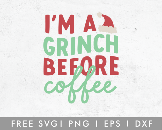 FREE Grinch Before Coffee SVG