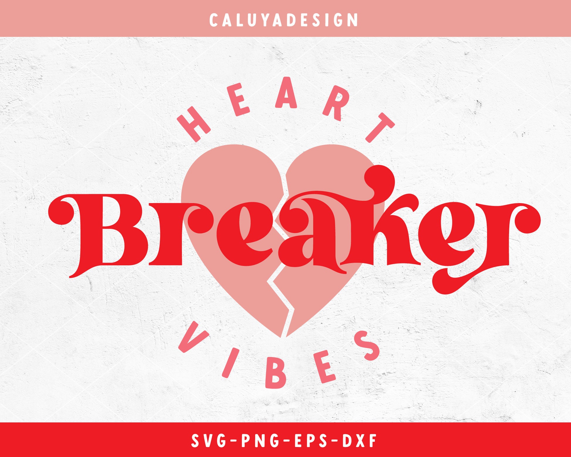 Heart Breaker Vibes SVG Cut File for Cricut, Cameo Silhouette | Valentine's Day
