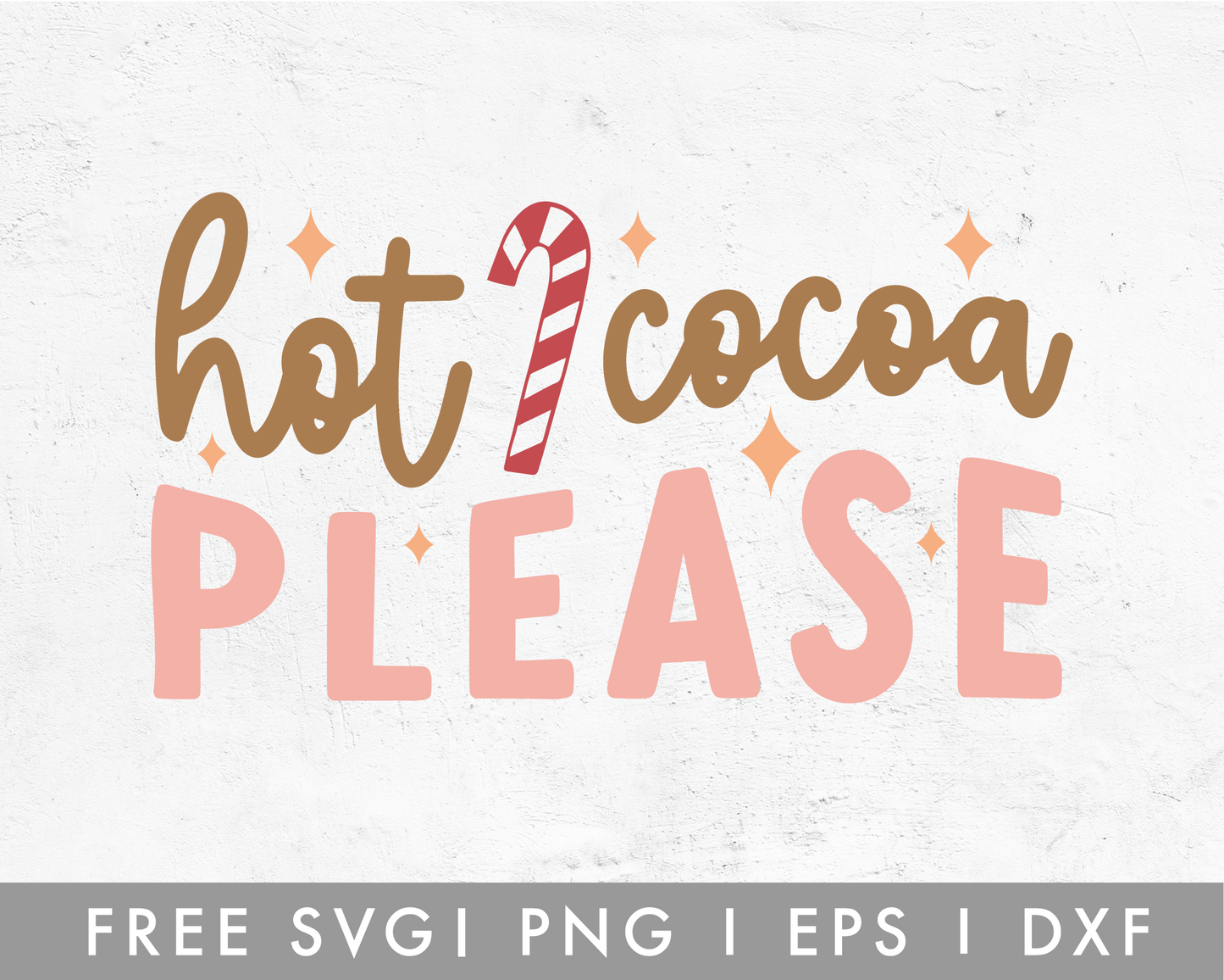 FREE Hot Cocoa Please SVG