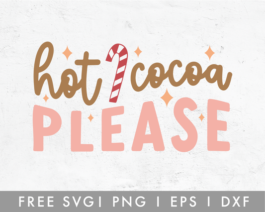 FREE Hot Cocoa Please SVG