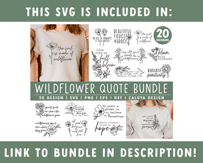 Wildflower SVG | Don't Go Through Life, Grow Through Life