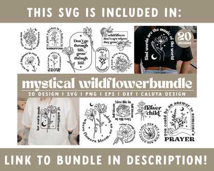 Boho Flower SVG |  You Find me Where The Wildflower Grow