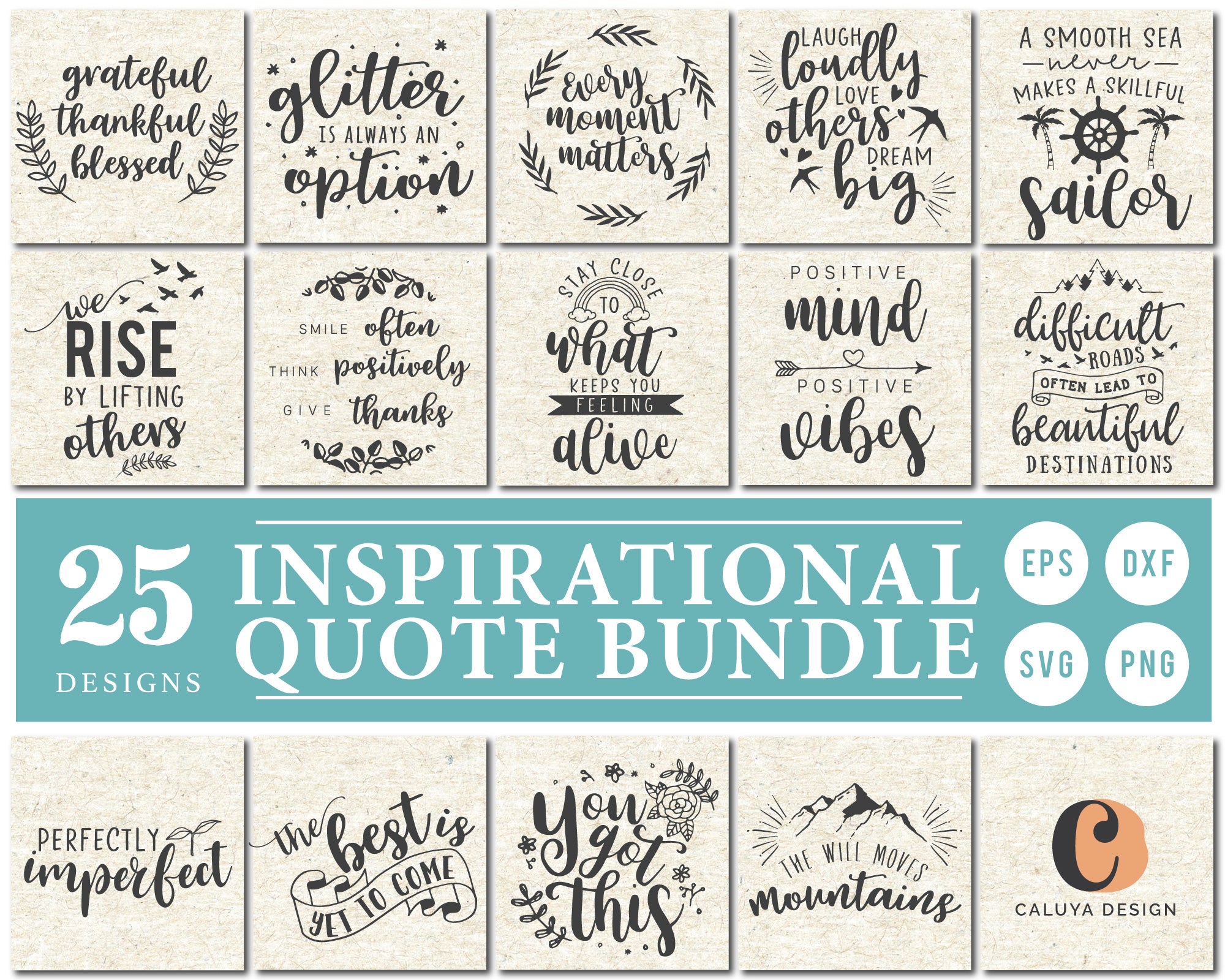 Inspirational Quote SVG Bundle | 25 Pack – Caluya Design