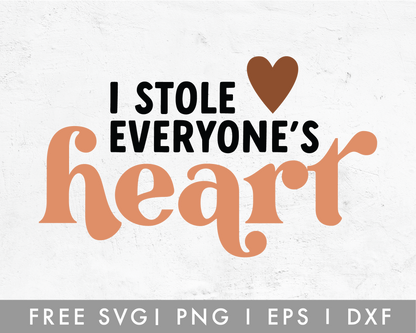 FREE I Stole Everyones Heart SVG