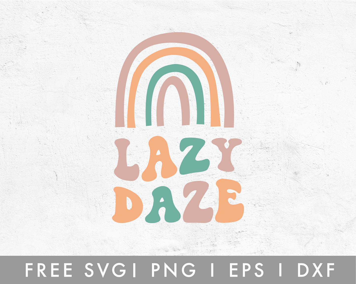 FREE Laze Daze SVG