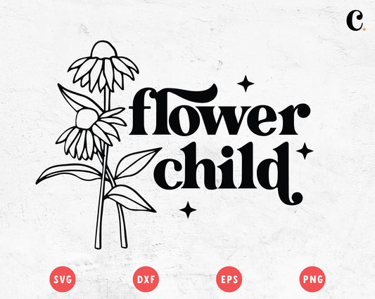 Boho Flower SVG | Flower Child SVG Cut File for Cricut, Cameo Silhouette
