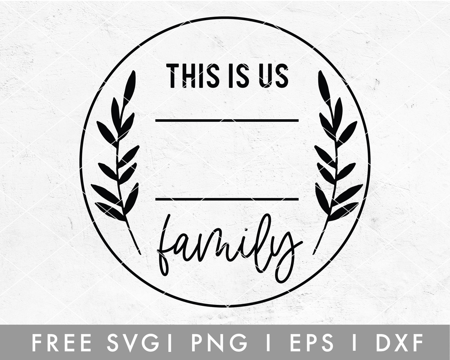 FREE This Is Us Family Sign SVG