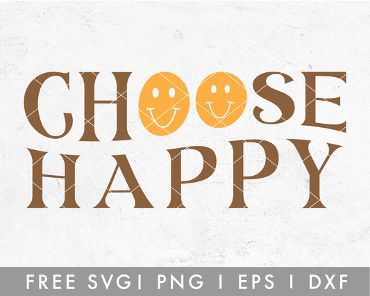FREE Choose Happy SVG
