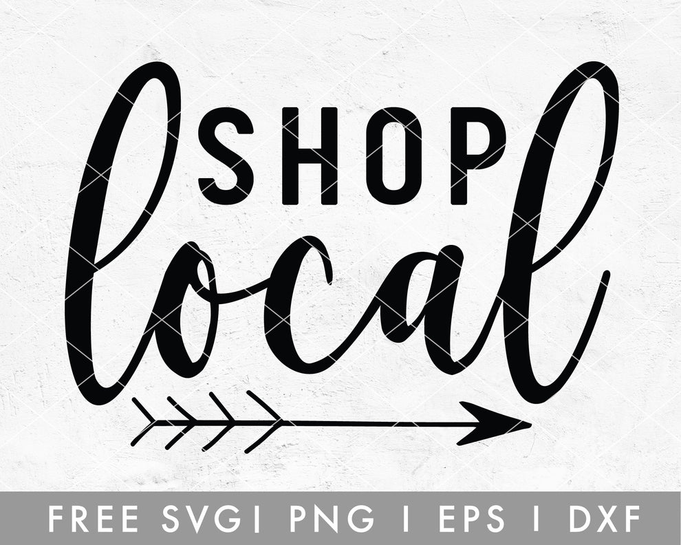 Free Shop Local SVG Cut File for Cricut, Cameo Silhouette – Caluya Design