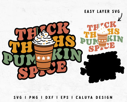 FREE Pumpkin Spice SVG | Thick Thighs SVG