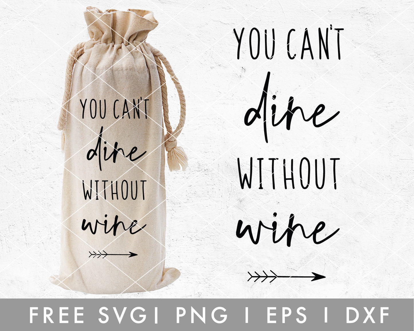 FREE You Can't Dine Without A Wine SVG Cut File for Cricut, Cameo Silhouette | Free SVG Cut File