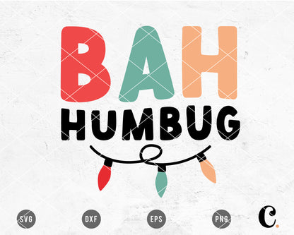 Bah Humbug SVG Cut File for Cricut, Cameo Silhouette  | Christmas SVG, Holiday Cut File