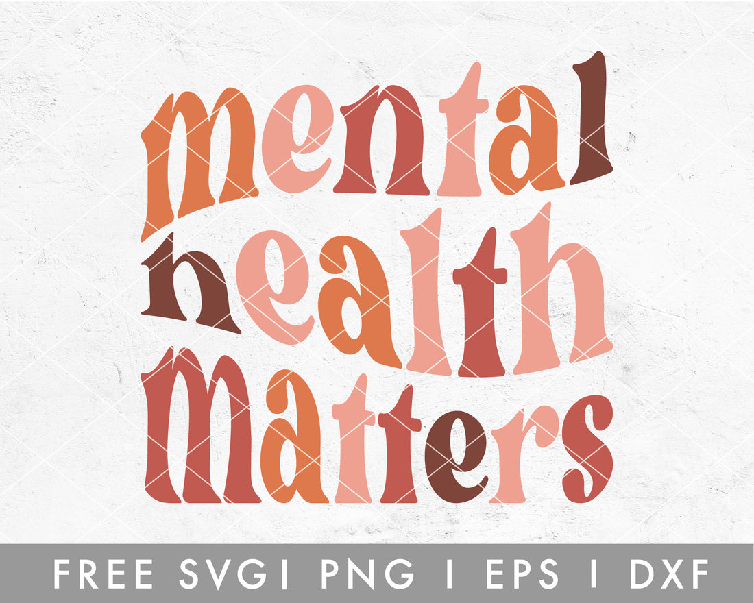 FREE Mental Health Matters SVG File for Cricut, Cameo Silhouette ...