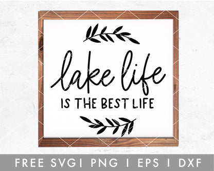 FREE Lake Life Is the Best Life SVG