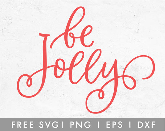 FREE Be Jolly SVG