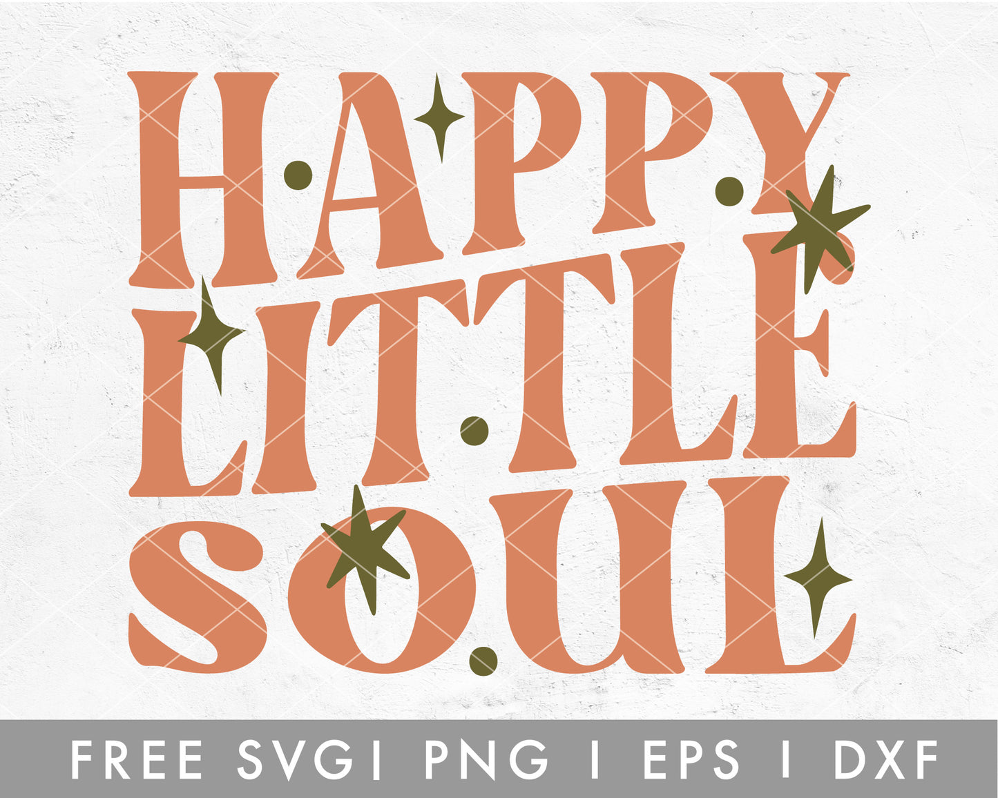 FREE Happy Little Soul SVG