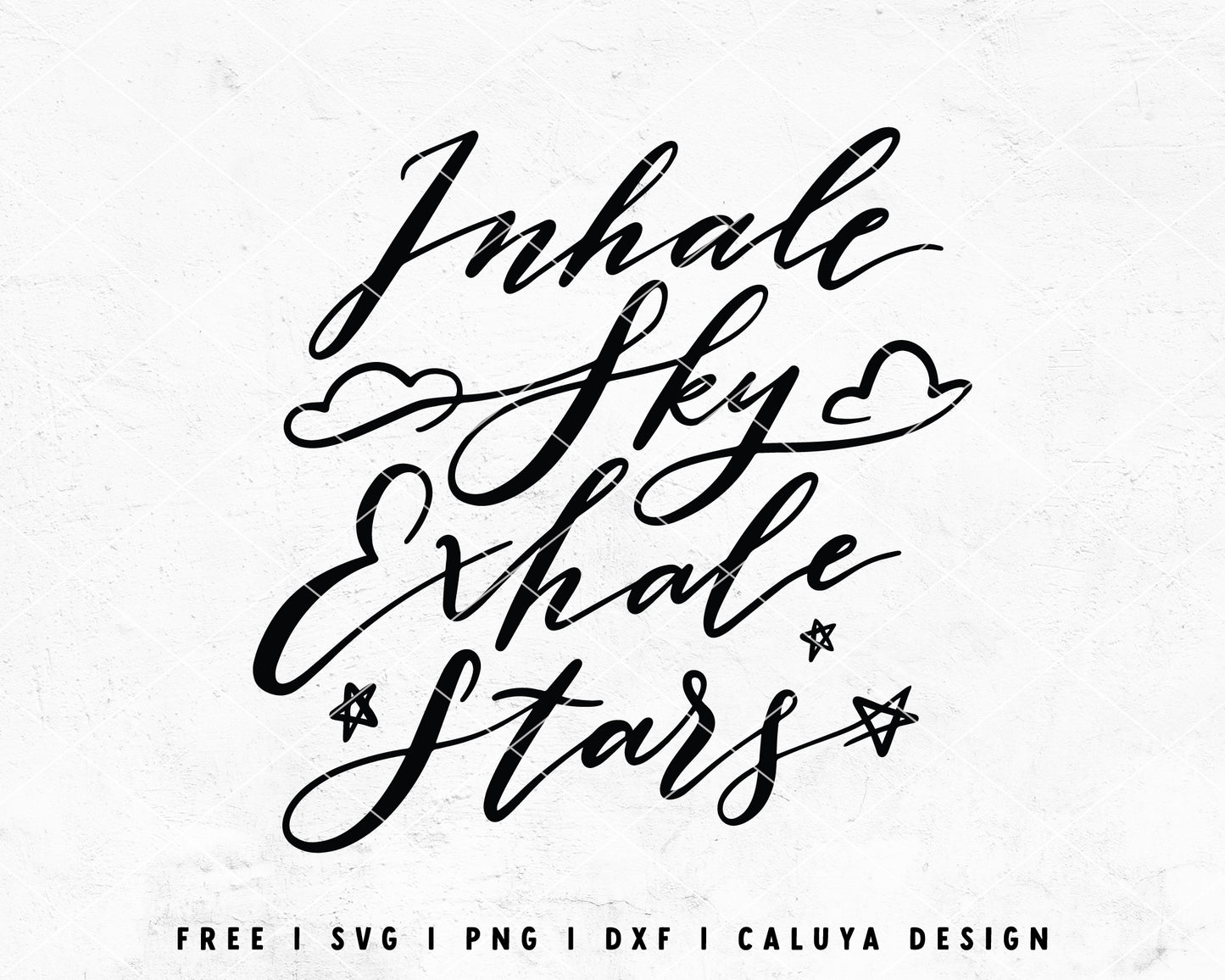 FREE Inspirational SVG | Quote SVG | Inhale Exhale SVG Cut File for Cricut, Cameo Silhouette | Free SVG Cut File