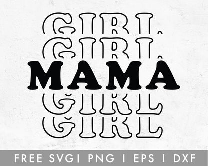 FREE Girl Mama SVG Cut File for Cricut, Cameo Silhouette | Free SVG Cut File