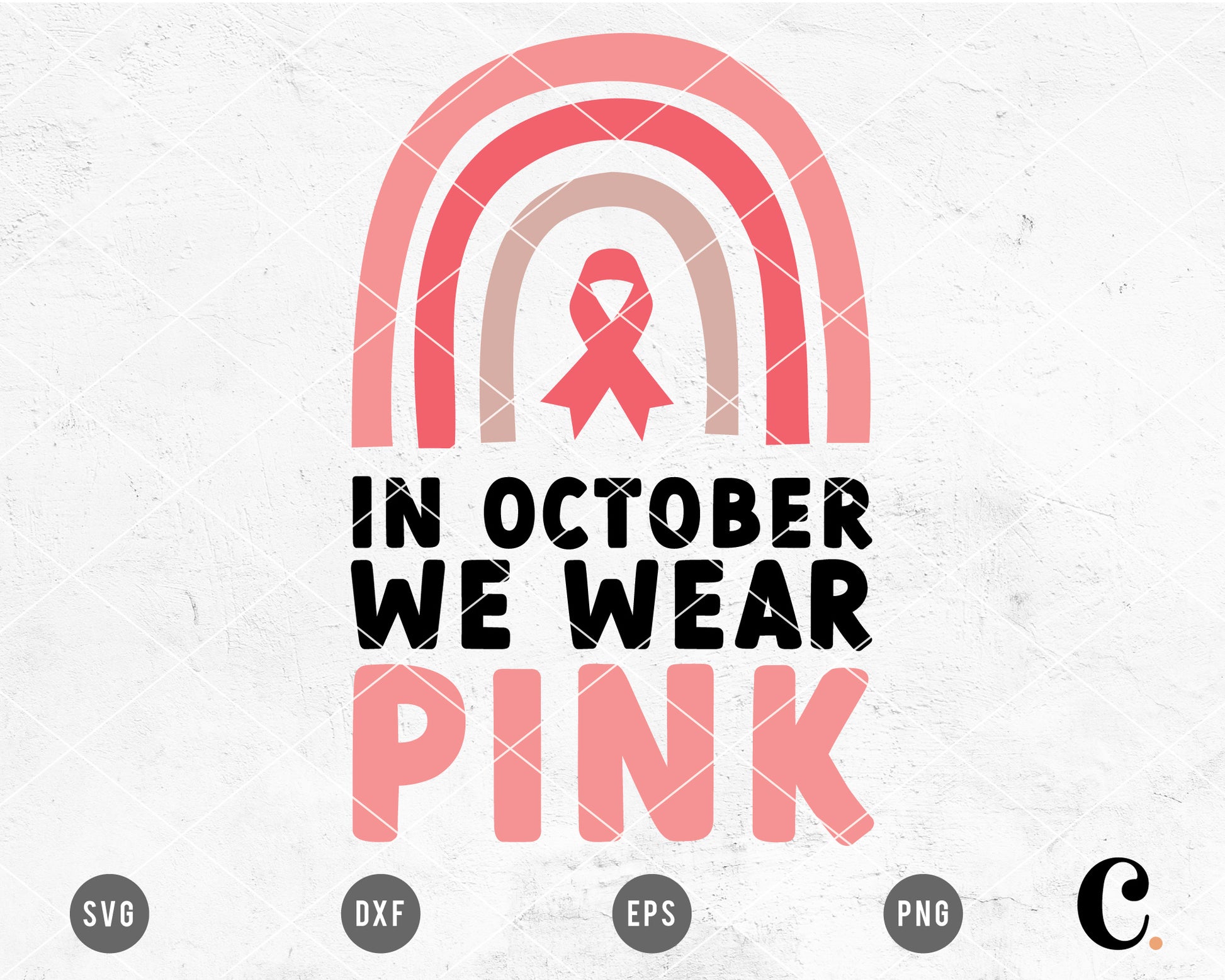 In October We Wear Pink SVG Cut File for Cricut, Cameo Silhouette | Breast Cancer Awareness SVG Cut File