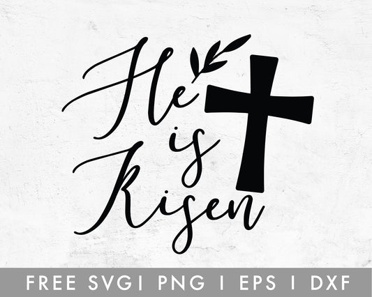 FREE He Is Risen SVG Cut File for Cricut, Cameo Silhouette | Free SVG Cut File