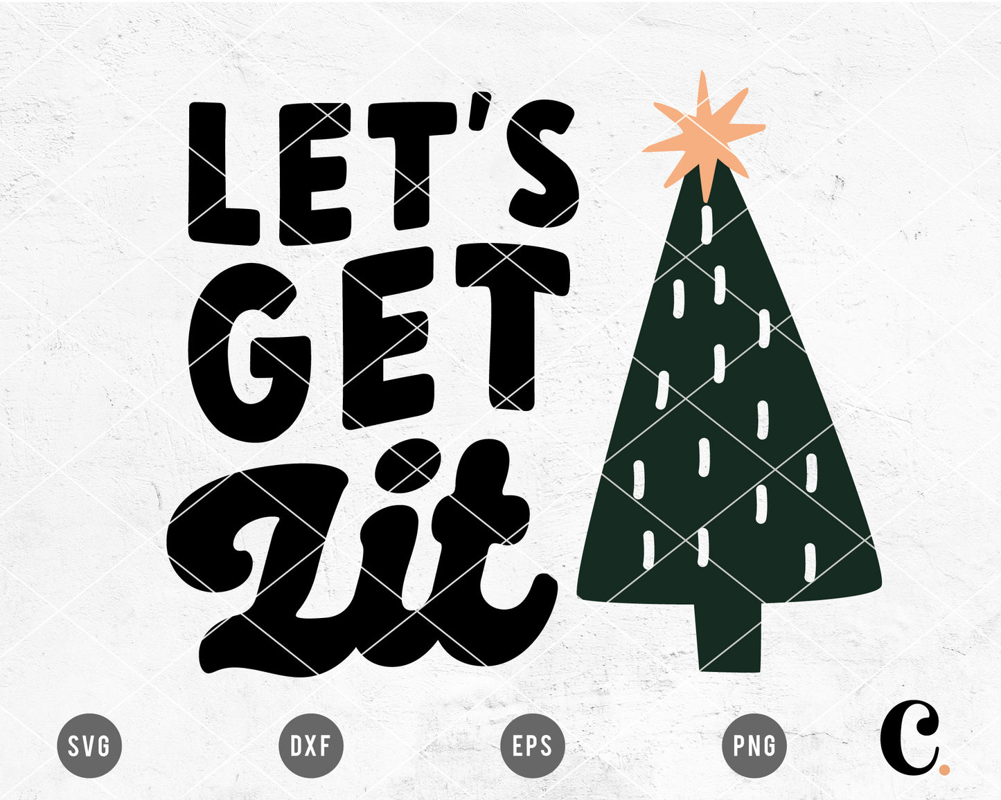 Let's Get Lit Chunky SVG Cut File for Cricut, Cameo Silhouette | Christmas SVG Cut File, Holiday SVG Cut File For Kids